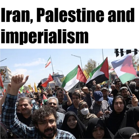 Politique a gauche Iran Palestine et imperialisme